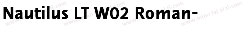 Nautilus LT W02 Roman字体转换